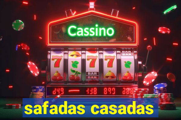 safadas casadas